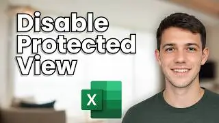 How to Disable Protected View in Microsoft Excel or Word (2026 Guide)