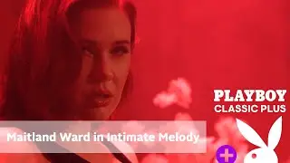 Playboy Classic Plus HD - Maitland Ward