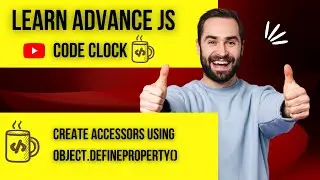 16.2  Create accessors using Object defineProperty in Javascript