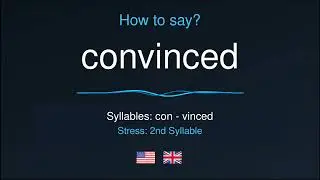 Convinced Pronunciation | American vs British English