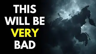 Something Terrifying is About to Strike Russia