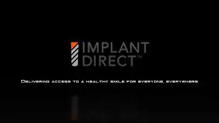 Implant Direct: Helping Realize Life's Potential