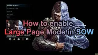 How to enable Large Page Mode to improve performance | Shadow of War