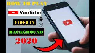 how to play YOUTUBE in background 2020!