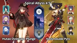 C0 Hutao Overvape Plunge & C0 Navia Double Pyro - Spiral Abyss 4.5 Floor 12 | Genshin Impact