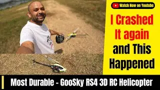 Crash Resistant Hero: Goosky RS4 3D RC Helicopter flies again without repairs
