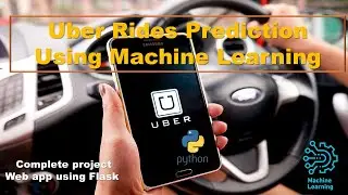 UBER RIDES PREDICTION USING MACHINE LEARNING | Complete Project