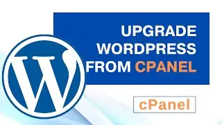 How to upgrade WordPress from cPanel | How to Update WordPress - Manually - WebOwner