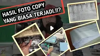 MASALAH HASIL FOTO COPY SERING TERJADI.!