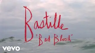 Bastille - Bad Blood (Official Music Video)