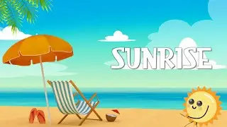 Sunrise - Virtual Sunday School Kids Worship