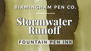 Stormwater Runoff - Birmingham Pen Co.✒️  Grungy Green Brown Fountain Pen Ink 