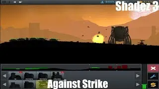 Shadez 3 Against Strike