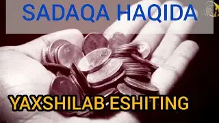 Sadaqa haqida | ABDULLOH SOBIRJONOV