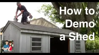How to Demo and Remove A Shed