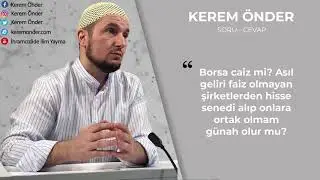 Is it a sin to buy stocks from the stock exchange? / Kerem Önder