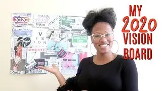 How I Created My 2020 Vision Board! | Manifestation is REAL!