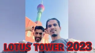 Lotus Tower New Updates 2023