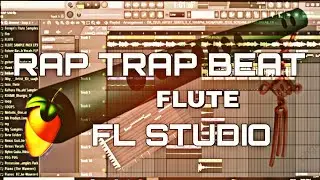 Rap Trap Flute Beat | Fl Studio  | 