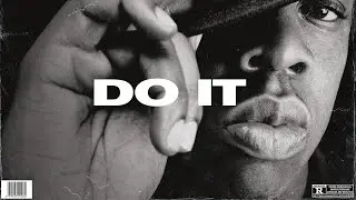 (FREE) Jay Z Type Beat ''Do It'' | Freestyle Type Beat 2024