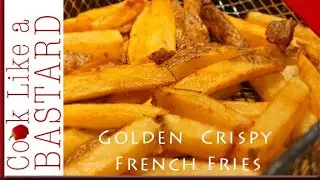 Delicious, Crispy and Easy Golden French Fries
