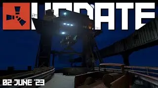 First pics of the Ferry Terminal and June roundup | Rust Update 2nd June 2023