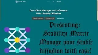 Introduction to Stability Matrix: Manage STABLE DIFFUSION with EASE! Here is HOW! -Stability Matrix-