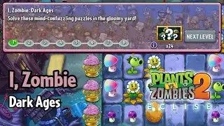 Plants vs Zombies 2: Eclise Alpha | I, Zombie: Dark Ages