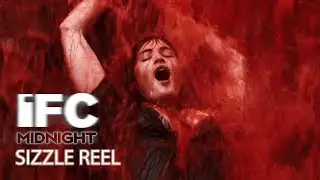 IFC Midnight Sizzle Reel 📼