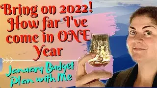 ONE YEAR'S WORTH OF FINANCIAL PROGRESS • January 2022 Budget Plan with Me • Huge FIRE Progress