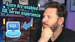 Azure Arc-enabled SQL Server experience