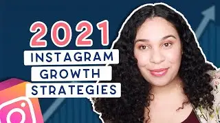 INSTAGRAM GROWTH & VISIBILITY STRATEGIES IN 2021 | Simone McNish