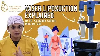 Vaser High Definition Liposuction India | Best Explained | Dr. Karishma Aesthetics, Bengaluru, India