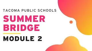 Advanced Placement: 2020 Summer Bridge Module 2