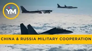 China & Russia Military Cooperation | Your Morning