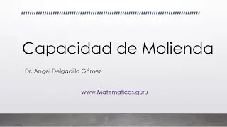 Capacidad de Molienda de Molinos de Bolas