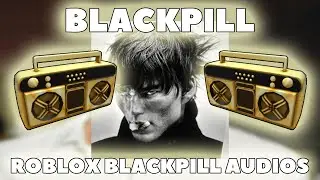 BLACKPILL Roblox Music Codes/IDs (January 2026) *WORKING* ROBLOX ID