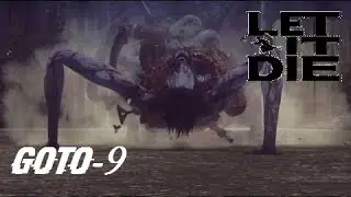 Let It Die | Goto-9 Boss Fight | [Floor 11]