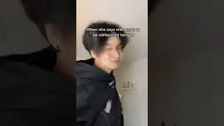 When She Wants to be OBLITERATED!
