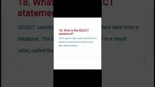 18.What is the SELECT statement? | 
