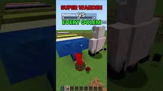 MINECRAFT : Super Warden VS Every Golem💀 WAIT FOR IT... #minecraft #shorts