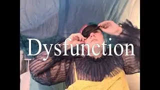 Dysfunction