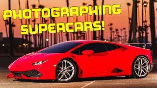 Photographing Supercars BTS - Lamborghini & McLaren