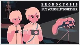 A Horror Game Where You Kill P*nis Monsters with a Camera! - ERONOCTOSIS (FUNNY MOMENTS!)