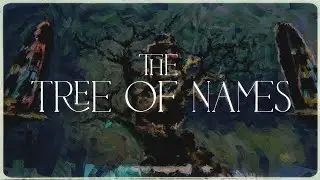 Music for The Calamity | The Tree of Names