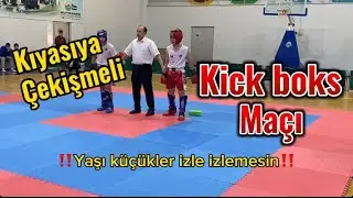 Kick light maçı