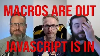 Excel Macros are out Javascript is in