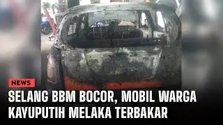 Selang BBM Bocor, Mobil Warga Kayuputih Melaka Terbakar