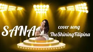 SANA/ By Luci Vantes Cover Song By TSF