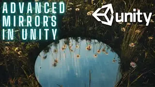 Unity - Dynamic Mirrors in Unity [2023 UPDATED]